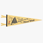 There is No Subsitute For Hard Work Pennant by Oxford Pennant